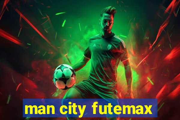 man city futemax